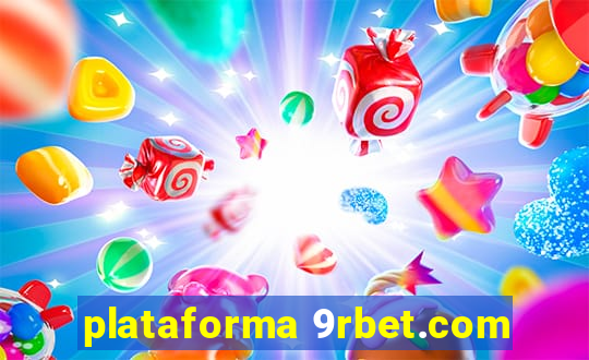 plataforma 9rbet.com